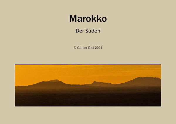 Marokko: Der Süden (57 Seiten, ca. 30 Mb)